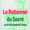 Le rationnel du Sacré, ou le vrai visage de l’islam -0