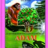 La merveilleuse histoire de la création du premier homme Adam-0