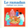 Le ramadan expliqué aux jeunes-0