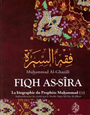 Fiqh As-sîra - La biographie du Prophète Muhammad (PSL)-0