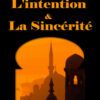L'intention et la sincérité -0