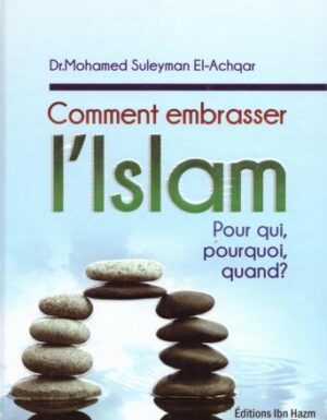 Comment embrasser l'Islam - كيف تدخل في الاسلام -0