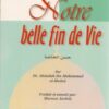 Notre belle fin de vie - حسن الخاتمة -0