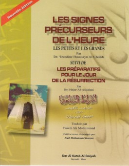 Les signes précurseurs de l'Heure, les petits et les grands - أشراط الساعة الصغرى والكبرى-0