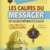 Les califes du Messager - خلفاء الرسول -0