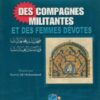 Des compagnes militantes et des femmes dévotes - صحابيات مجاهدات ونساء زاهدات-0