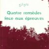 Quatre remèdes face aux épreuves - مفاتيح الفرج -0