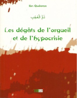 Les dégâts de l'orgueil et de l'hypocrisie - ذم العجب -0