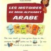 Les histoires de mon alphabet arabe -0