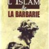 Nouveaux articles sur l'Islam et la barbarie -1228