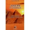 JOSEPH Le Veridique - Récits coraniques, les prophètes de la voie droite.-0