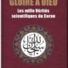 GLOIRE A DIEU ou les milles vérités scientifiques du Coran-0