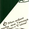 Ô mon enfant sache que l'envoyé de Dieu t'aime -0