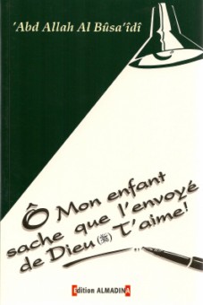 Ô mon enfant sache que l'envoyé de Dieu t'aime -0