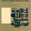 Le livre de l'unicité divine et de la remise confiante en Dieu-0