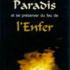 Accéder au Paradis et se préserver du feu de l'Enfer-0