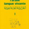 Arabe langue vivante Tome 1-0