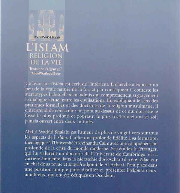 Lislam religion de la vie 1770 MAISON DENNOUR Lislam religion de la vie