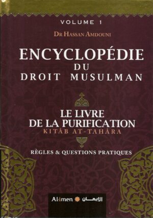 Encyclopédie du droit musulman (le livre de la purification) - Volume 1-0