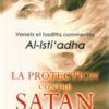 Versets et hadiths commentés sur la protection contre satan -0