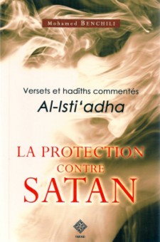 Versets et hadiths commentés sur la protection contre satan -0
