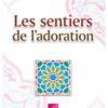 Les sentiers de l'adoration-0