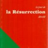 Le jour de la résurrection dévoilé -0