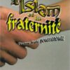 L'Islam et la fraternité-0