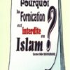 Pourquoi la fornication est interdite en Islam ?-0