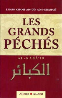 Les grands péchés - Al-Kabâ'ir الكبائر -0