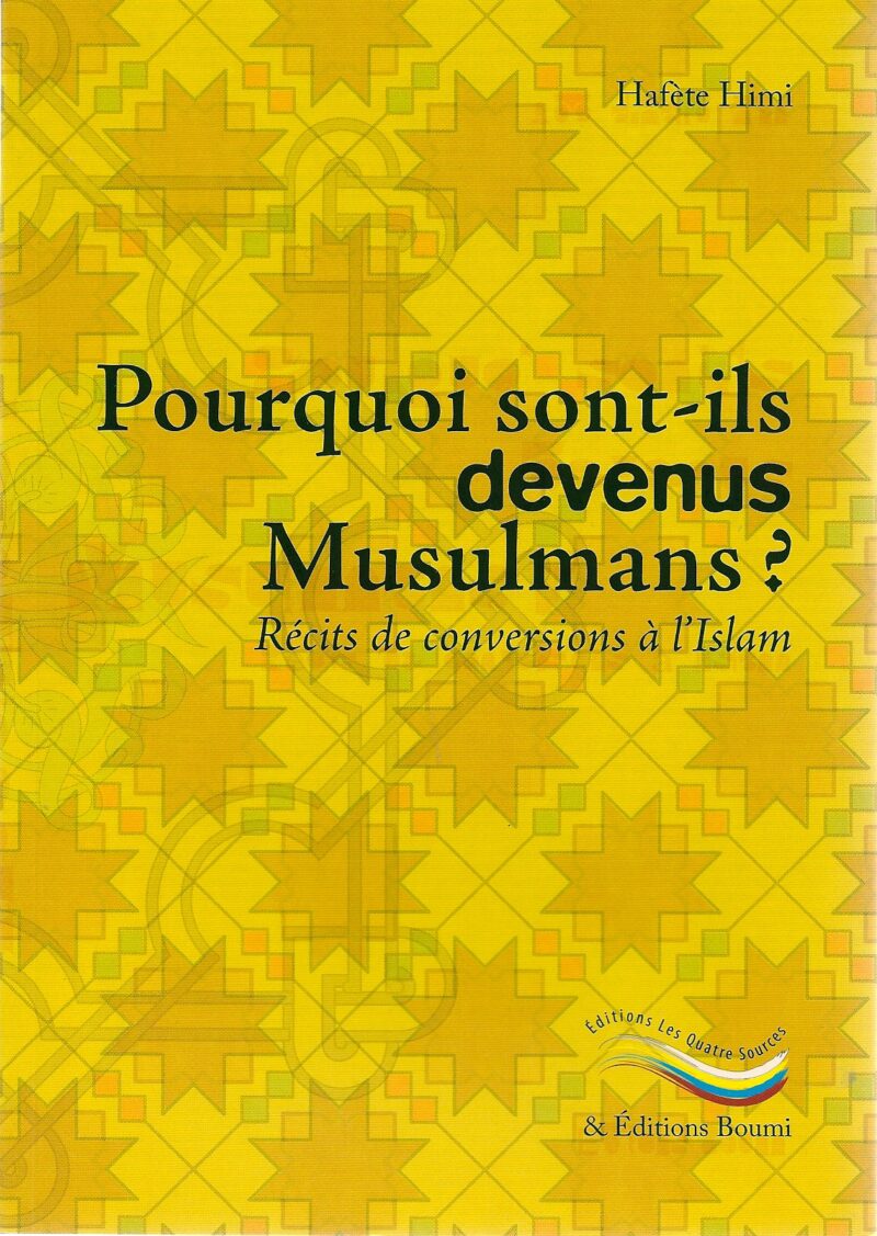 Pourquoi sont-ils devenus Musulmans? Récits de conversions à l'Islam -2323