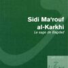 Sidi Ma'rouf al-Karkhî, le sage de Bagdad-0