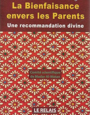 La bienfaisance envers les parents, une recommandation divine -0