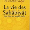 La vie des Sahabiyat au temps du Prophète -0