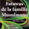 Fatawas de la famille musulmane - 1ère partie : Dogme-0