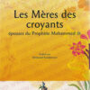 Les mères de croyants, épouses du Prophète Mohammed -0