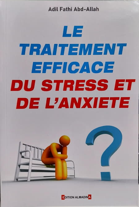 Le traitement efficace du stress et de l'anxiété