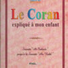 Le Coran expliqué à mon enfant - Tome 5 - Sourate At-Takwîr jusqdu'à la Sourate An-Nabâ-0