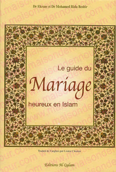 Le guide du mariage heureux en Islam-0