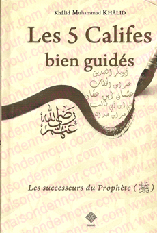 Les 5 califes bien-guidés - Les successeurs du Prophète-0