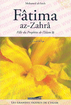 Fâtima az-Zahrâ Fille du Prophète de l'Islam-0