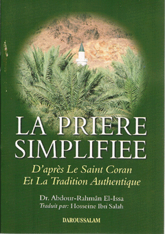 La prière simplifiée - D'après le Saint Coran et la tradition authentique-0