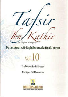 Tafsir Ibn Kathir (ُExégèse) vol 10 de la sourate At-Taghâboun à la fin du coran /تفيسر ابن كثير-0