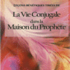 La vie conjugale dans la maison du prophète-0