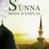 La sunna - Mode d’emploi-0