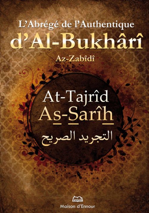 L’abrégé de l’Authentique d’Al-Bukhârî - At-Tajrîd As-Sarîh-0