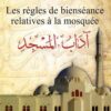 Les règles de bienséance relatives à la mosquée-0