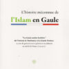 L'histoire méconnue de l'Islam en Gaule-0