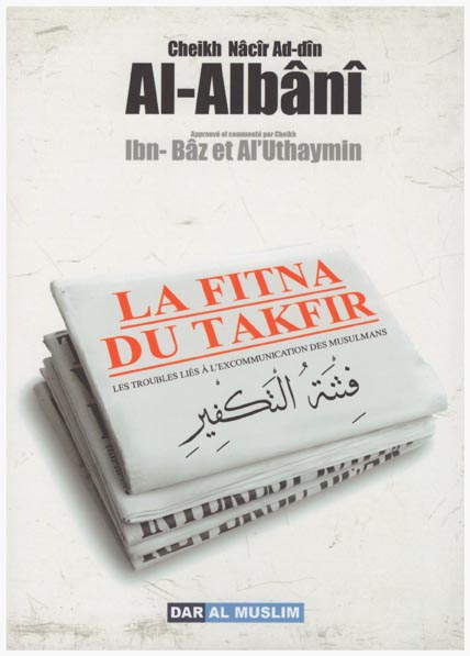 La Fitna du takfir - Les troubles liés à l'excomunication des musulmans -0