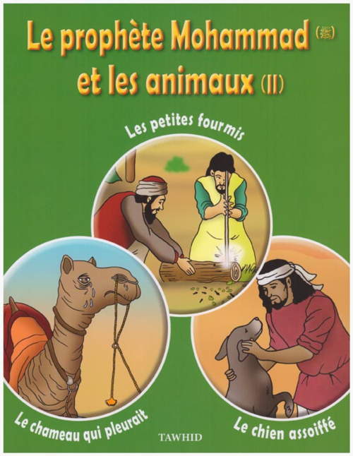 Le prohète Mohammad et les animaux (2)-0
